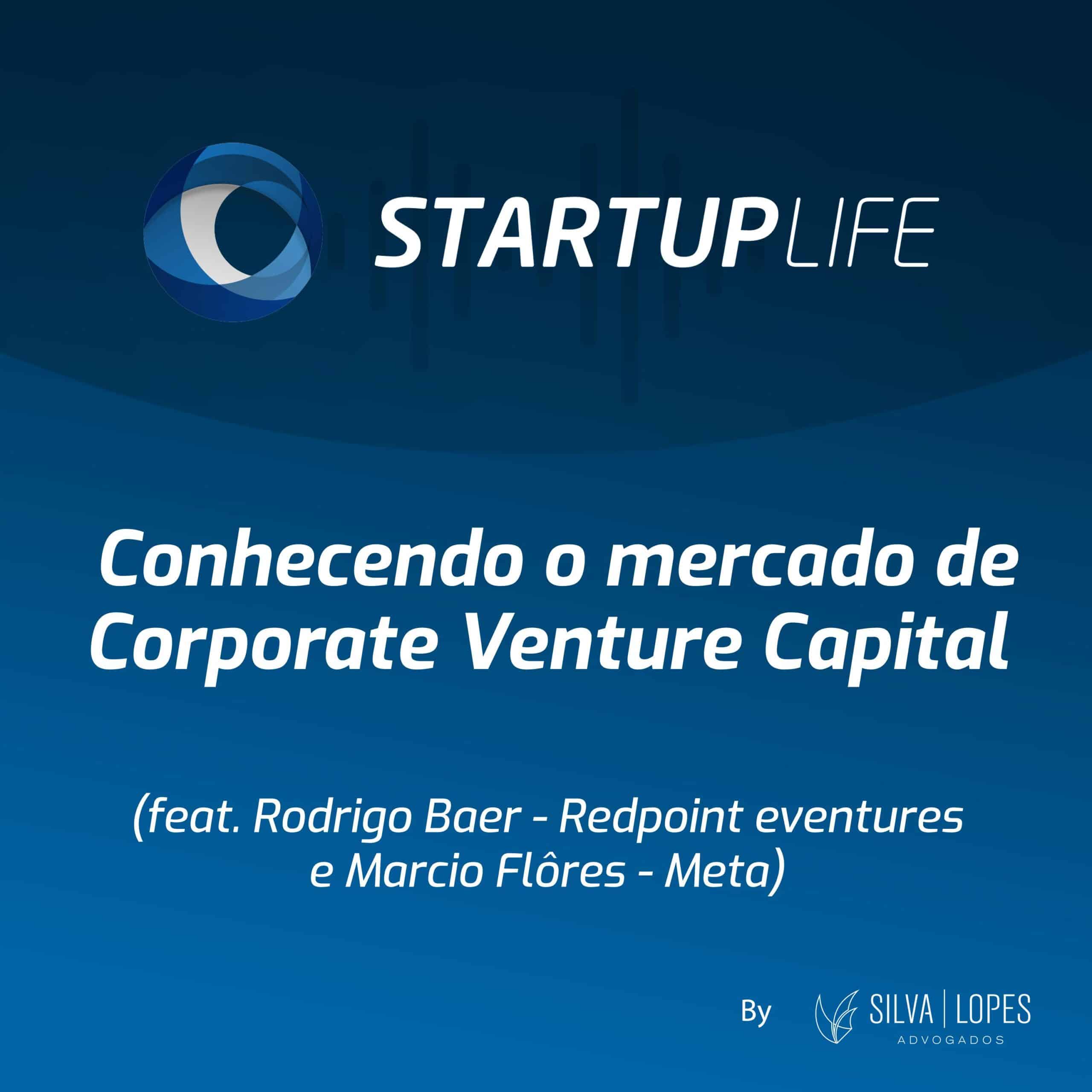 Conhecendo o Mercado de Corporate Venture Capital